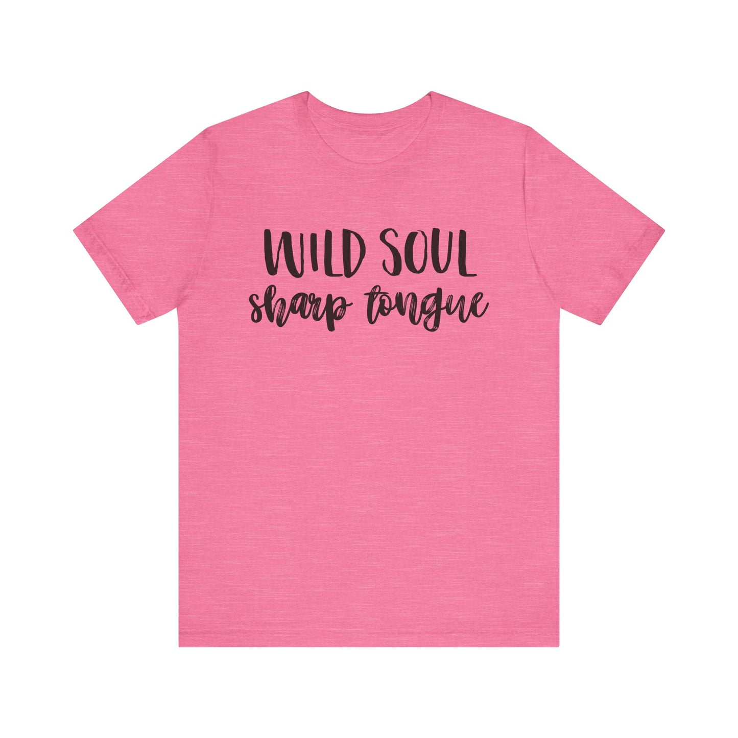 Wild Soul, Sharp Tongue T-Shirt – Bold Feminist Tee for Free Spirits