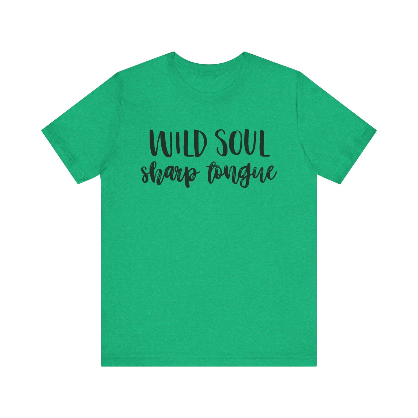 Wild Soul, Sharp Tongue T-Shirt – Bold Feminist Tee for Free Spirits