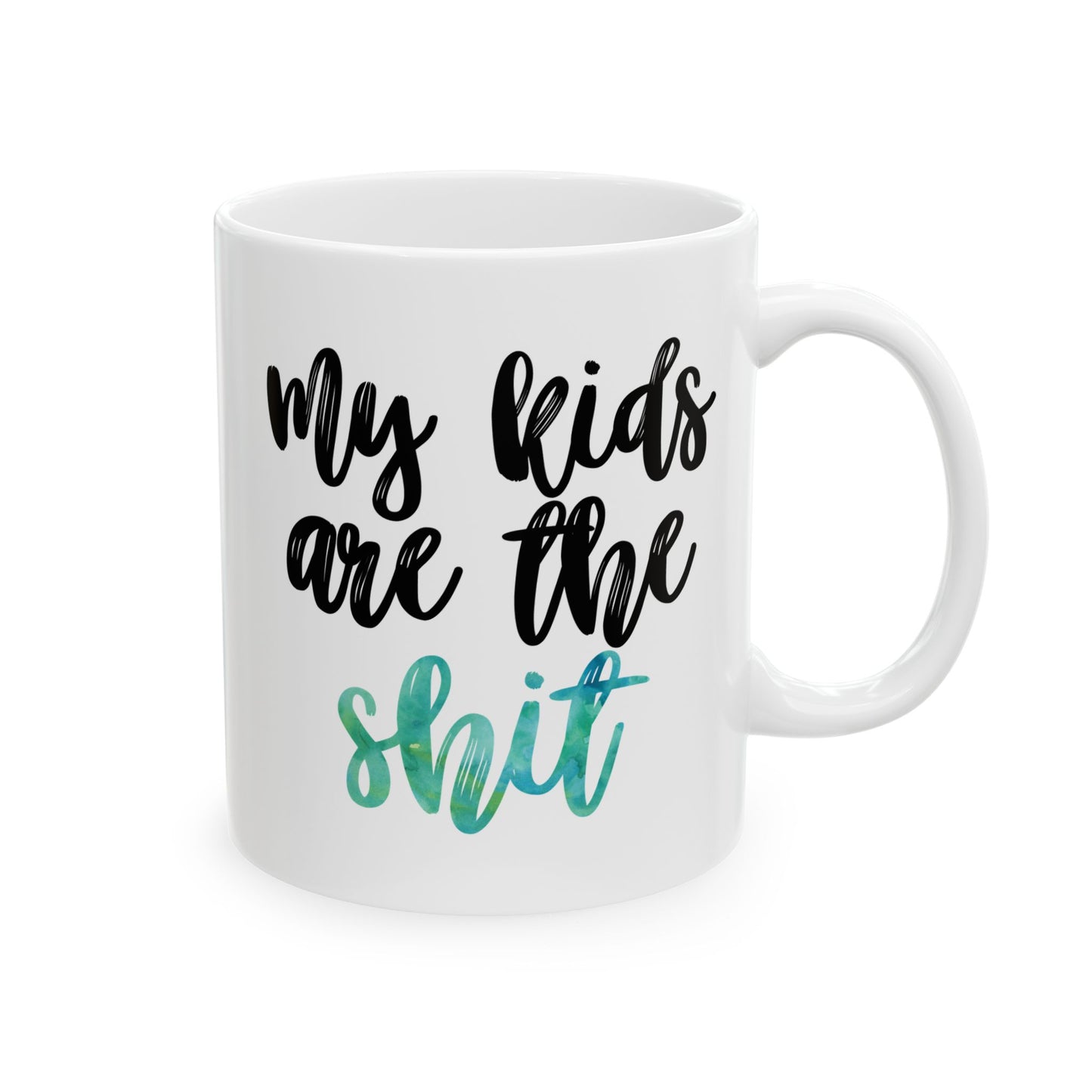 My Kids Are the Sh*t Mug – 11 oz / 15 oz - Gift for Mom - Funny Green Watercolor Ceramic Mug