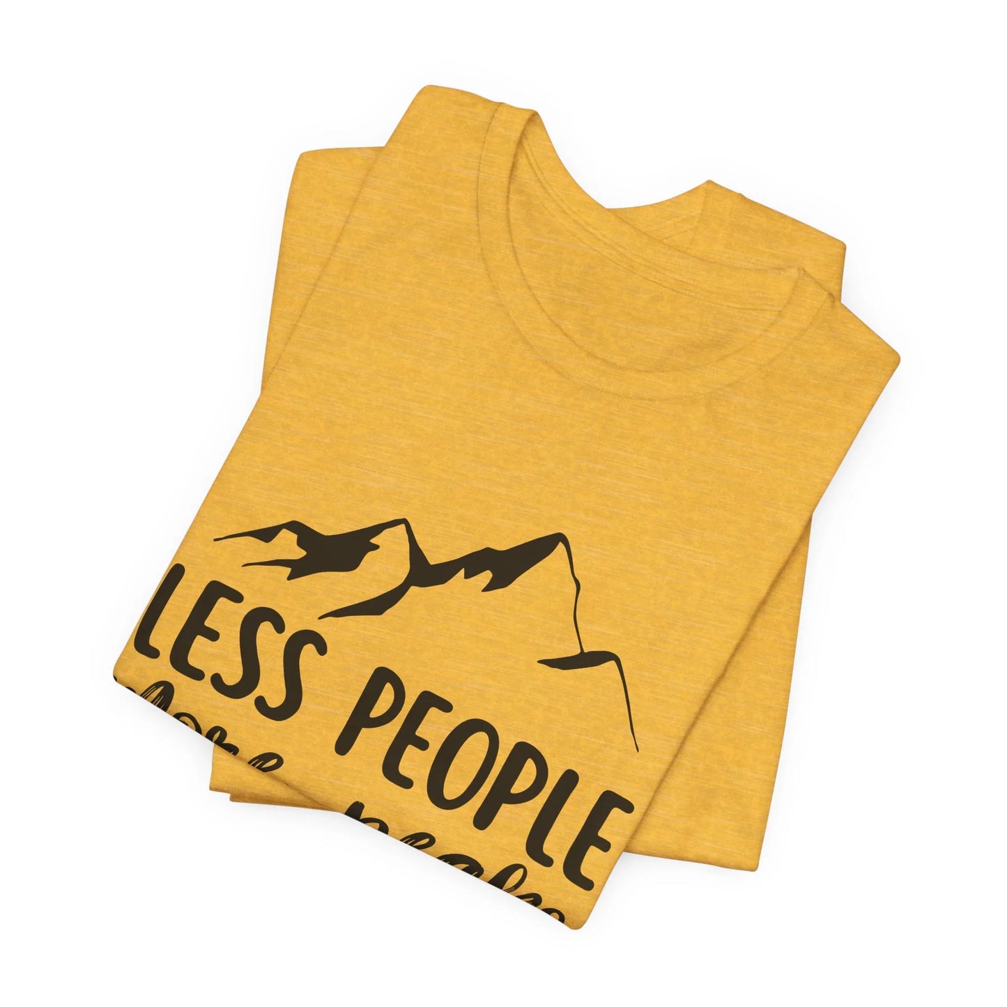 Less People More Peaks T-Shirt – Mountain Design for Hikers & Introverts | Bella+Canvas Tee