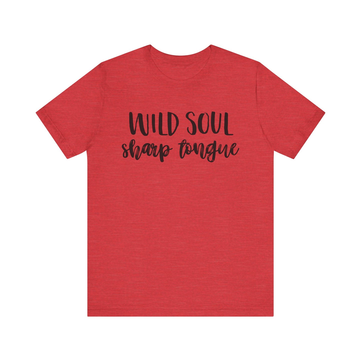 Wild Soul, Sharp Tongue T-Shirt – Bold Feminist Tee for Free Spirits