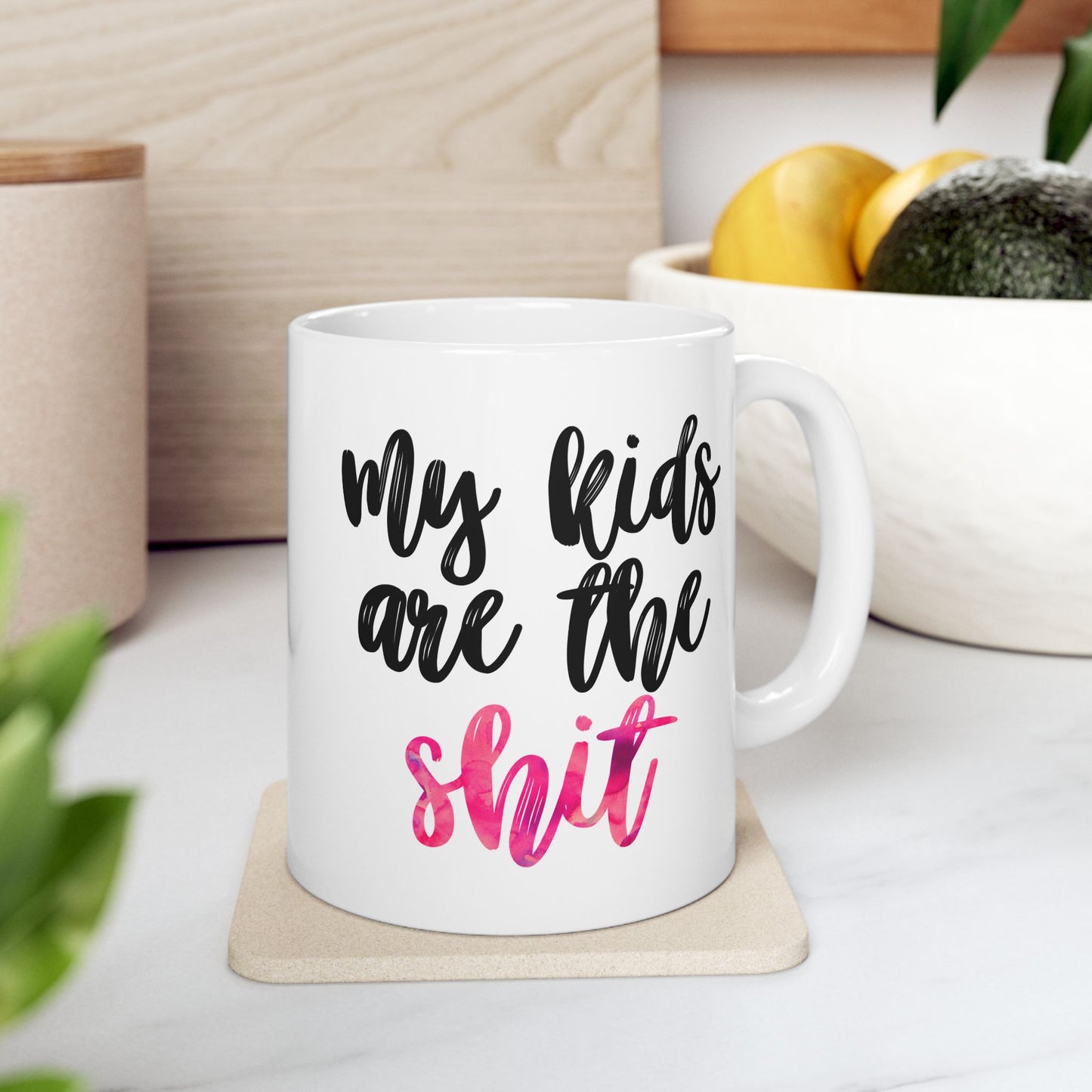 My Kids Are the Sh*t Mug – 11 oz / 15 oz - Gift for Mom - Funny Pink Watercolor Ceramic Mug