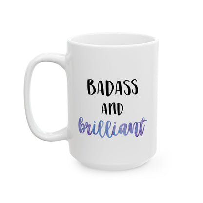 Badass & Brilliant Mug – Pink Watercolor Ceramic Mug (11 oz / 15 oz)