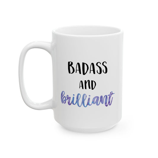 Badass & Brilliant Mug – Pink Watercolor Ceramic Mug (11 oz / 15 oz)