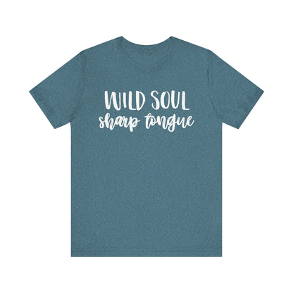 Wild Soul, Sharp Tongue T-Shirt – Bold Feminist Tee for Free Spirits