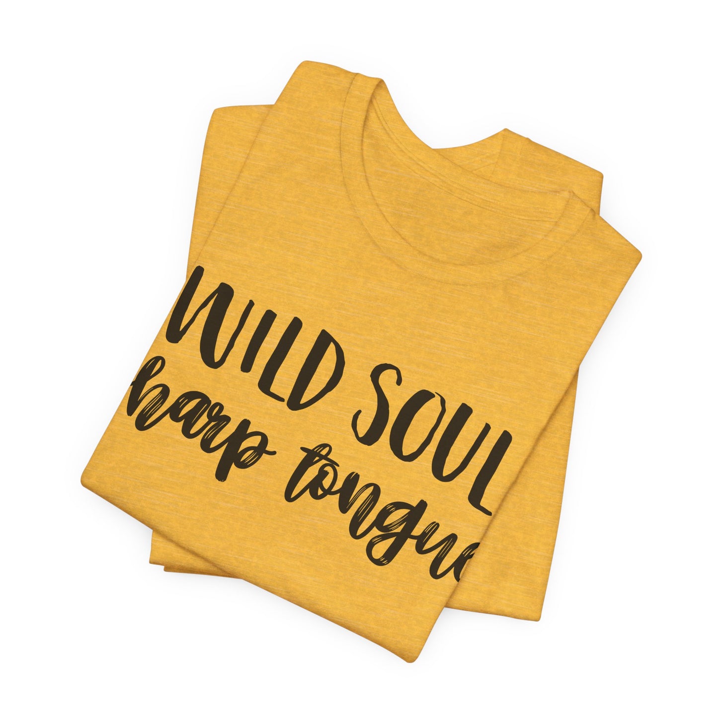Wild Soul, Sharp Tongue T-Shirt – Bold Feminist Tee for Free Spirits