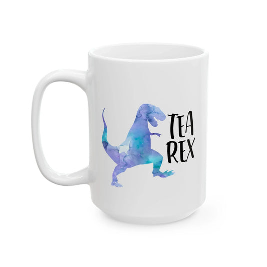 Tea Rex Mug – Funny Watercolor T-Rex Dinosaur Mug for Tea Lovers (11 oz or 15 oz)