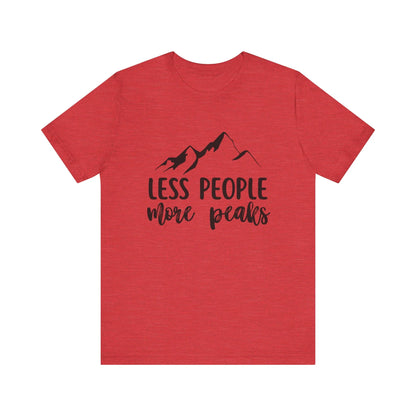 Less People More Peaks T-Shirt – Mountain Design for Hikers & Introverts | Bella+Canvas Tee