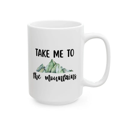 Take Me to the Mountains Mug – Minimalist Mountain Design (11 oz or 15 oz Ceramic)