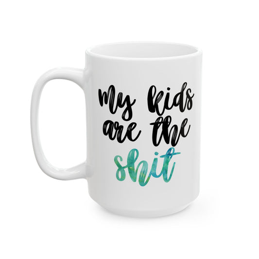 My Kids Are the Sh*t Mug – 11 oz / 15 oz - Gift for Mom - Funny Green Watercolor Ceramic Mug