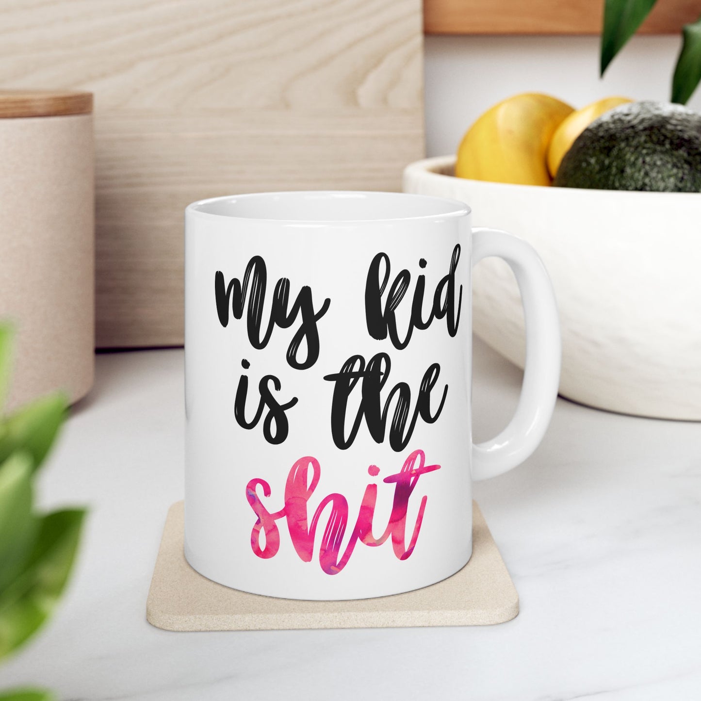 My Kid Is the Sh*t Mug – Gift for Mom - Funny Mom Mug in Pink Watercolor (11 oz / 15 oz)