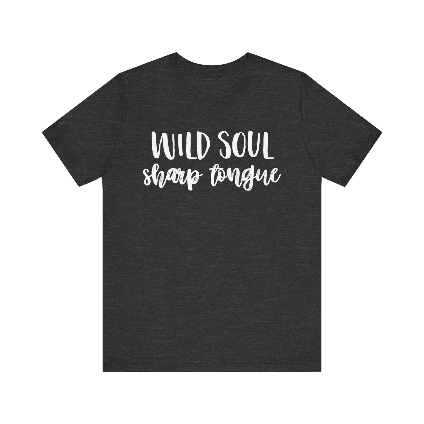 Wild Soul, Sharp Tongue T-Shirt – Bold Feminist Tee for Free Spirits