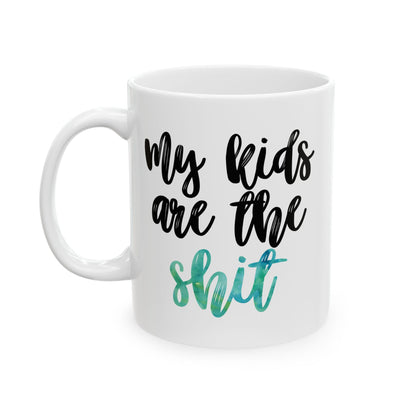 My Kids Are the Sh*t Mug – 11 oz / 15 oz - Gift for Mom - Funny Green Watercolor Ceramic Mug
