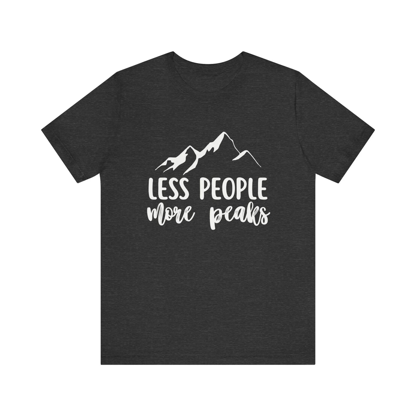 Less People More Peaks T-Shirt – Mountain Design for Hikers & Introverts | Bella+Canvas Tee