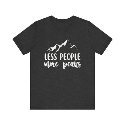 Less People More Peaks T-Shirt – Mountain Design for Hikers & Introverts | Bella+Canvas Tee